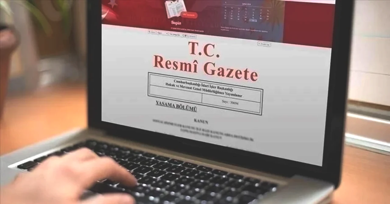 24 Temmuz Resmi Gazete'de Öne Çıkan Kararlar! İşte Detaylar